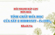 Tính chất hóa học của Sắt 2 Hiđroxit: Fe(OH)2? Hỏi nhanh đáp...